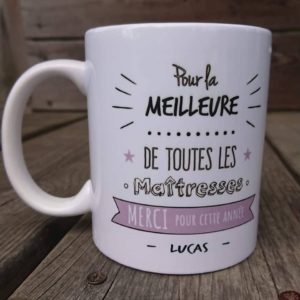 Mug personnalisé cadeau Maîtresse