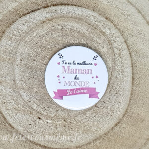 Badge "Meilleure Maman du Monde"