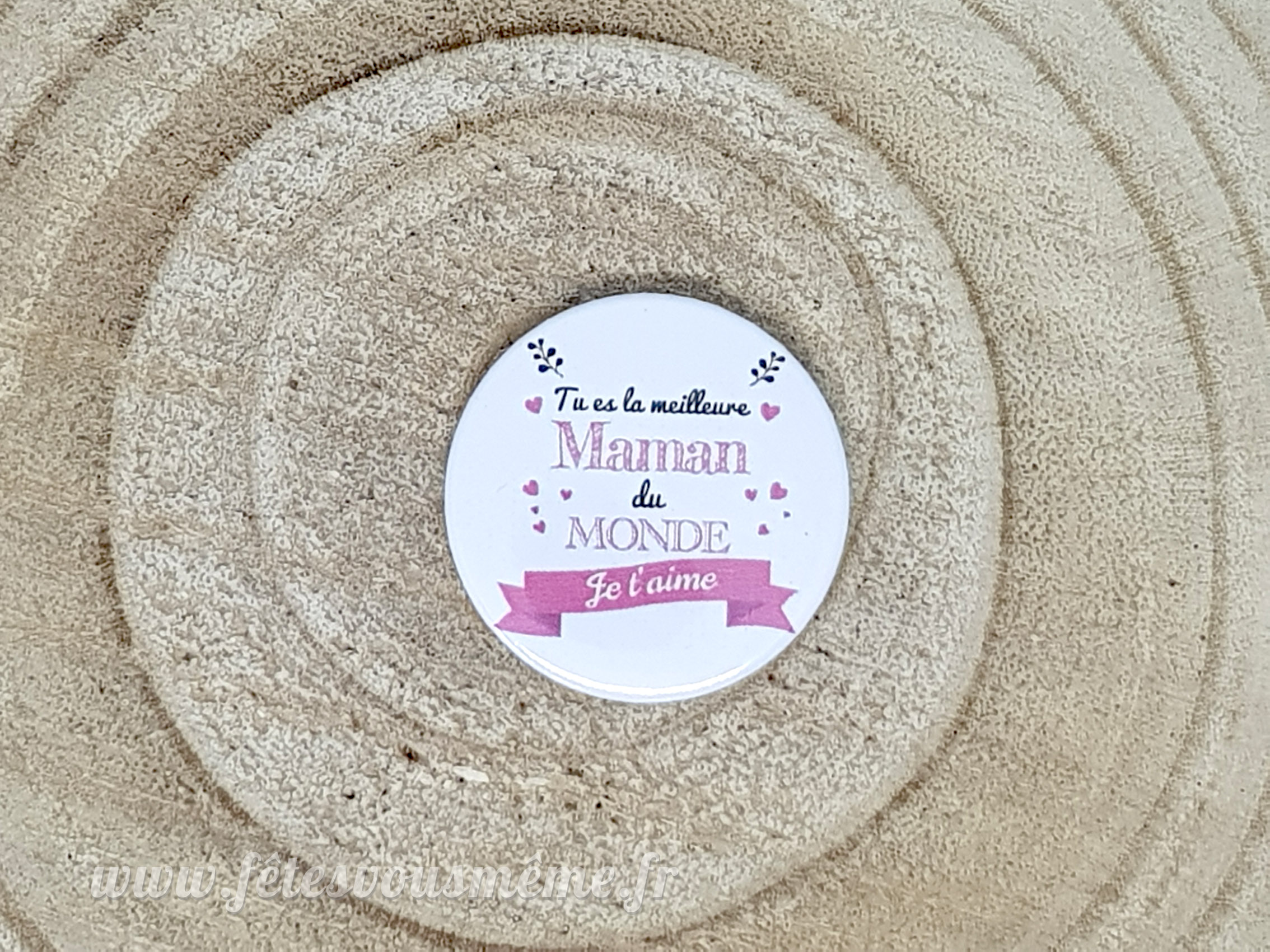 Badge "Meilleure Maman du Monde"